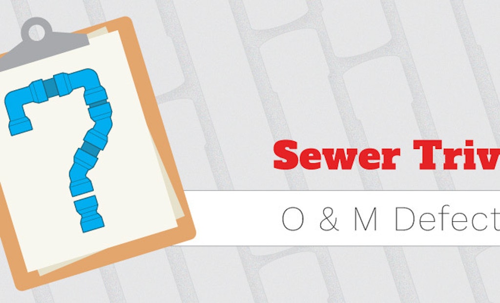 Sewer Trivia: Operations and Maintenance Defect Code Challenge