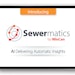 Sewermatics Improves Operator Accuracy  Using AI for Sewers