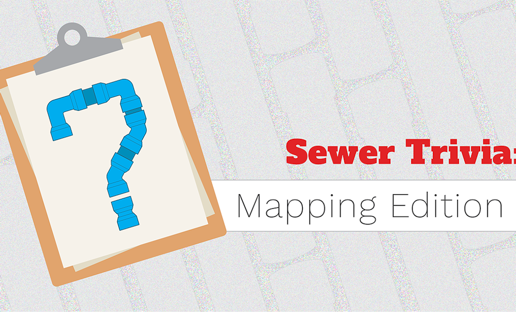 Sewer Trivia: Mapping Challenge